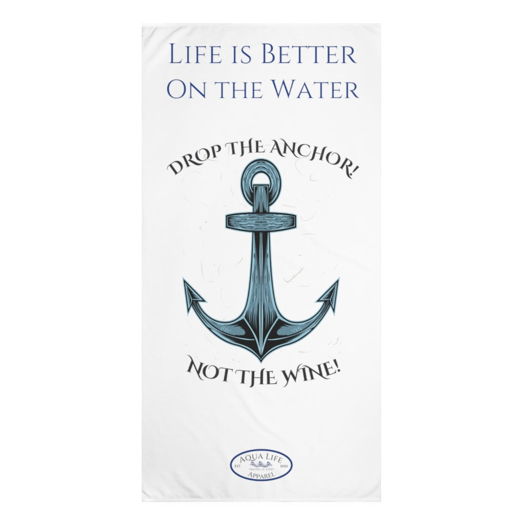 Life Is Better On The Water ~ Beach Towel, 30x60